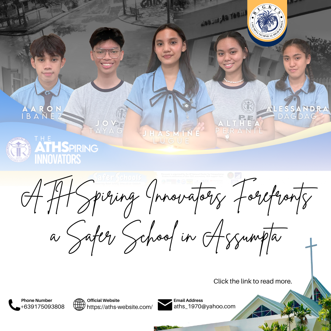 Read more about the article ATHSpiring Innovators Forefronts a Safer School in Assumpta