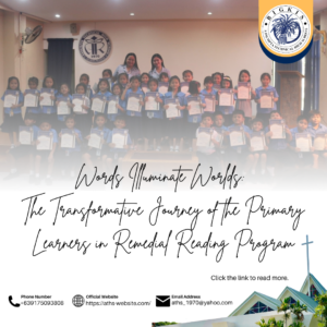 Read more about the article Words Illuminate Worlds: The Transformative Journey of the Primary Learners in Remedial Reading Program