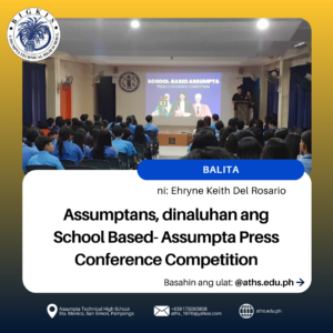 Read more about the article Assumptans, dinaluhan ang School Based- Assumpta Press Conference Competition